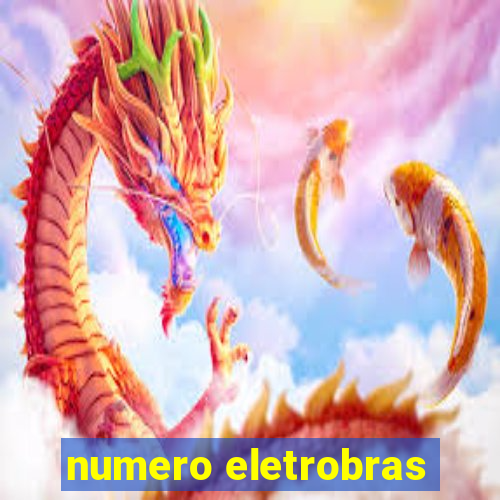 numero eletrobras